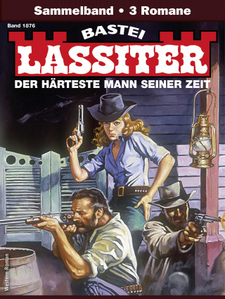 Jack Slade: Lassiter Sammelband 1876