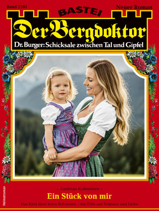 Andreas Kufsteiner: Der Bergdoktor 2285