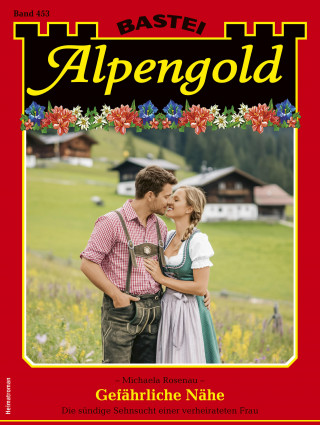 Michaela Rosenau: Alpengold 453
