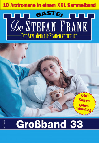 Stefan Frank: Dr. Stefan Frank Großband 33
