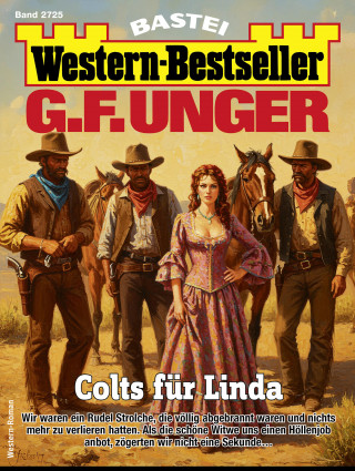 G. F. Unger: G. F. Unger Western-Bestseller 2725