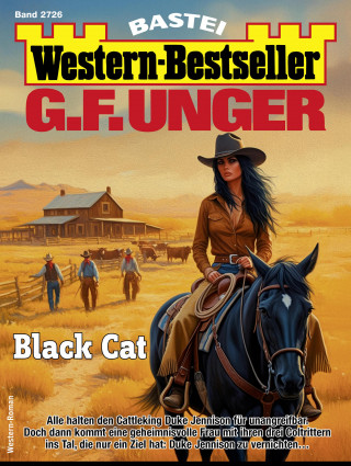 G. F. Unger: G. F. Unger Western-Bestseller 2726