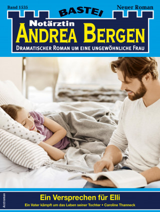 Caroline Thanneck: Notärztin Andrea Bergen 1535