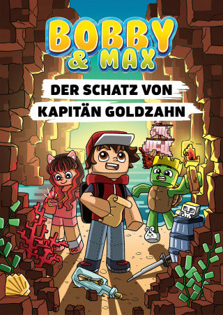 Hannah Richter: Bobby & Max - Der Schatz von Kapitän Goldzahn