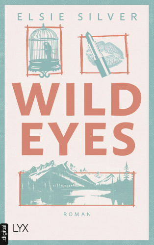 Elsie Silver: Wild Eyes