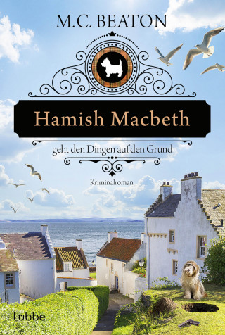 M. C. Beaton: Hamish Macbeth geht den Dingen auf den Grund