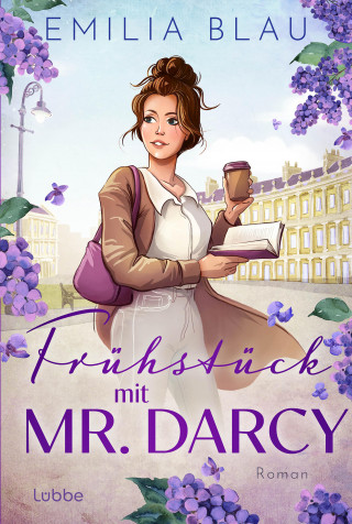 Emilia Blau: Frühstück mit Mr. Darcy