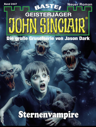 Ian Rolf Hill: John Sinclair 2447
