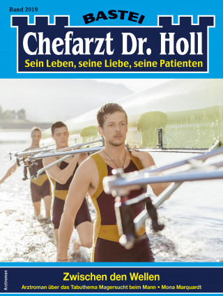 Mona Marquardt: Chefarzt Dr. Holl 2019