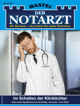 Caro Stein: Der Notarzt 501