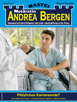 Marina Anders: Notärztin Andrea Bergen 1502