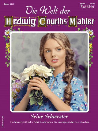 Renate Busch: Die Welt der Hedwig Courths-Mahler 768