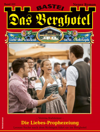 Verena Kufsteiner: Das Berghotel 351