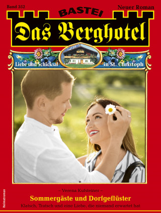 Verena Kufsteiner: Das Berghotel 352