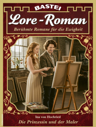 Ina von Hochried: Lore-Roman 213