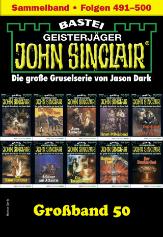 Jason Dark: John Sinclair Großband 50