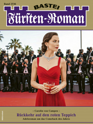 Carolin von Campen: Fürsten-Roman 2736