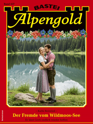 Kathi Bernried: Alpengold 457
