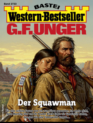 G. F. Unger: G. F. Unger Western-Bestseller 2733
