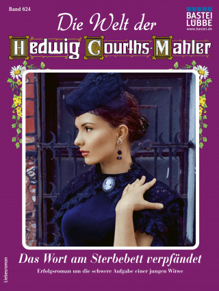 Yvonne Uhl: Die Welt der Hedwig Courths-Mahler 624