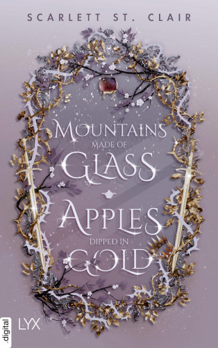 Scarlett St. Clair: Mountains Made of Glass / Apples Dipped in Gold