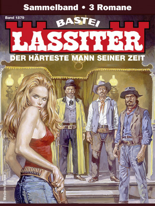 Jack Slade: Lassiter Sammelband 1879