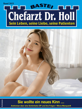 Mona Marquardt: Chefarzt Dr. Holl 2023