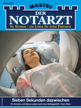 Caro Stein: Der Notarzt 505