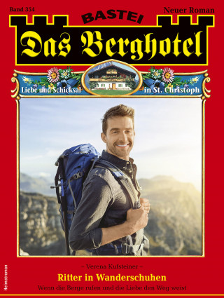 Verena Kufsteiner: Das Berghotel 354