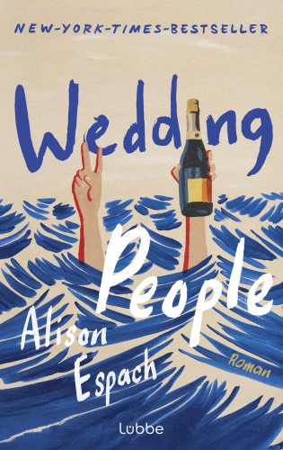 Alison Espach: Wedding People (deutsche Ausgabe)