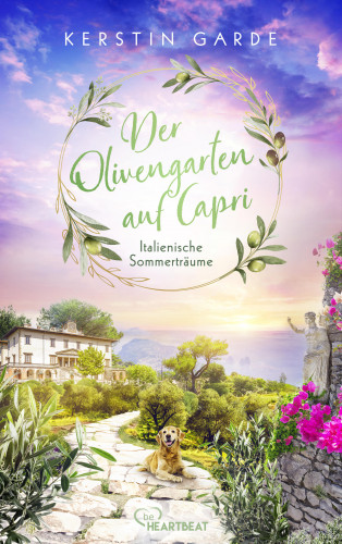 Kerstin Garde: Italienische Sommerträume - Der Olivengarten auf Capri