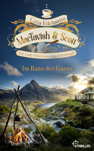 Gitta Edelmann: MacTavish & Scott - Im Bann des Gurus