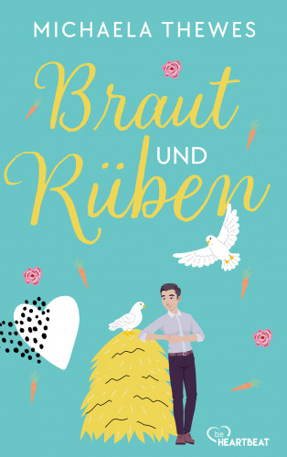 Michaela Thewes: Braut und Rüben