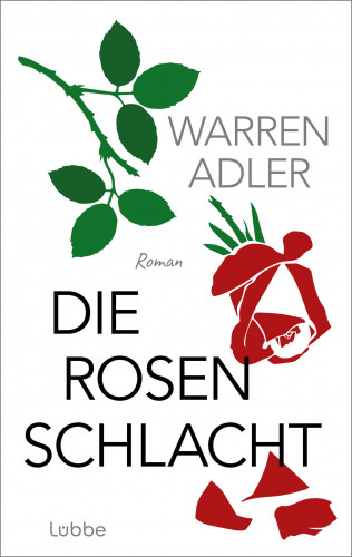 Warren Adler: Die Rosenschlacht