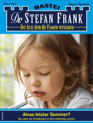 Stefan Frank: Dr. Stefan Frank 2825
