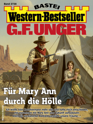 G. F. Unger: G. F. Unger Western-Bestseller 2738