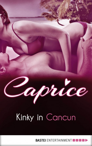 Karyna Leon: Kinky in Cancun - Caprice