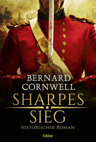 Bernard Cornwell: Sharpes Sieg