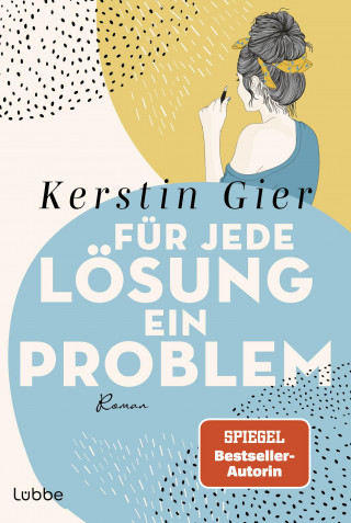 Kerstin Gier: Für jede Lösung ein Problem