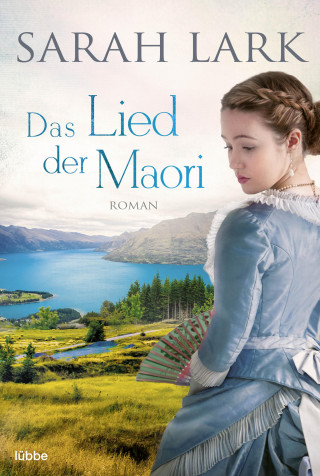 Sarah Lark: Das Lied der Maori