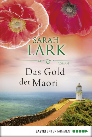 Sarah Lark: Das Gold der Maori