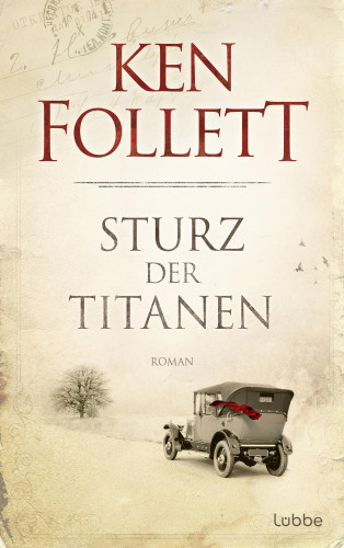 Ken Follett: Sturz der Titanen