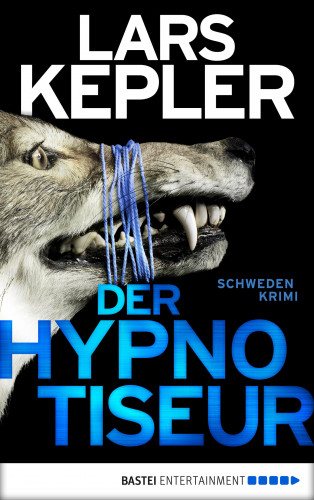 Lars Kepler: Der Hypnotiseur