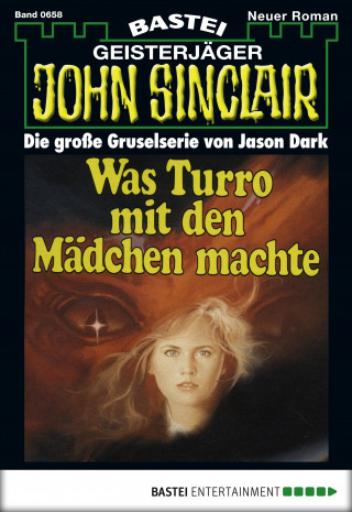 Jason Dark: John Sinclair 658