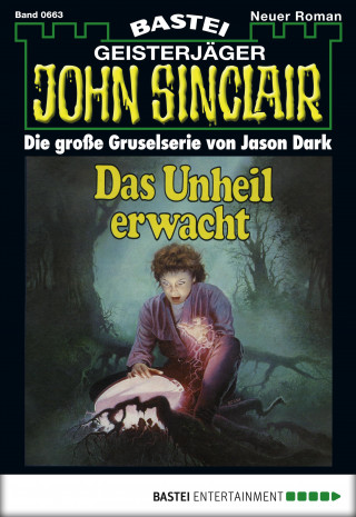Jason Dark: John Sinclair 663