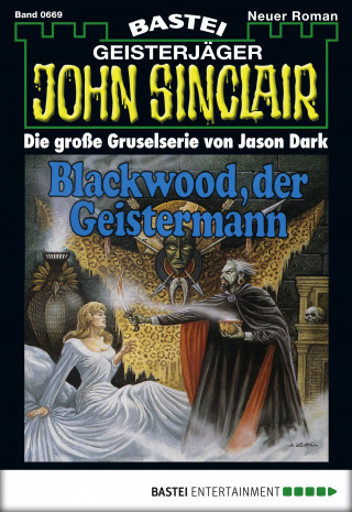 Jason Dark: John Sinclair 669