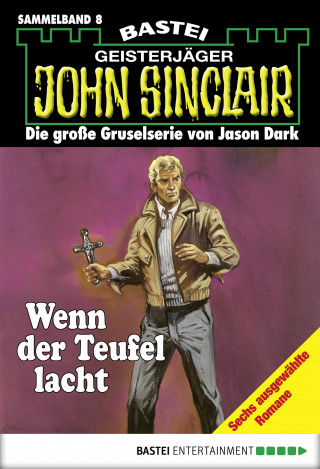 Jason Dark: John Sinclair - Sammelband 8