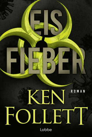 Ken Follett: Eisfieber