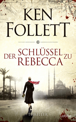 Ken Follett: Der Schlüssel zu Rebecca