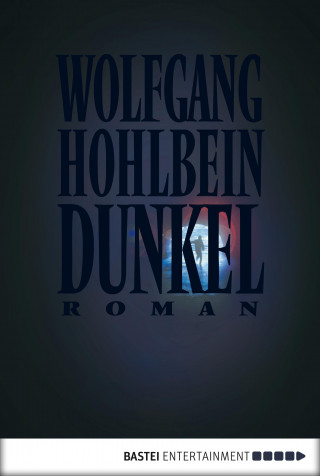 Wolfgang Hohlbein: Dunkel